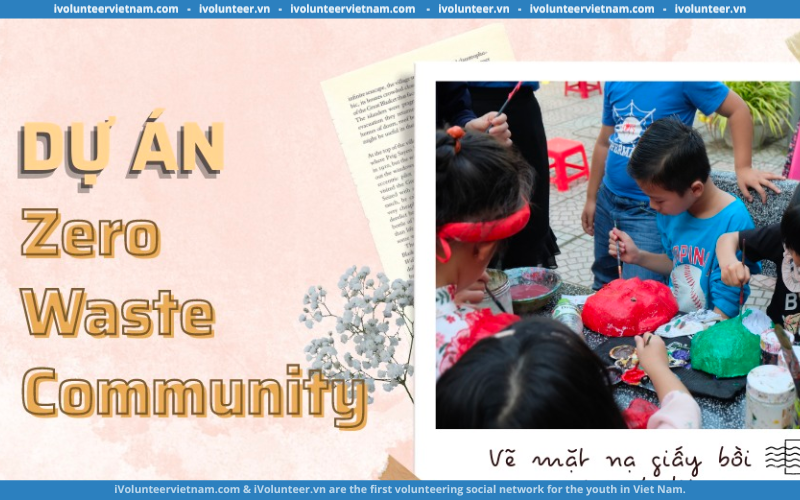 Tuyển tình nguyện viên Zero Waste Community – Cộng đồng không rác thải Đà Nẵng